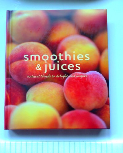 Cover of Smoothies & Juices
