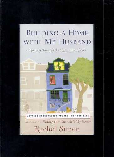 Building a Home with My Husband: A Journey Through the Renovation of Love