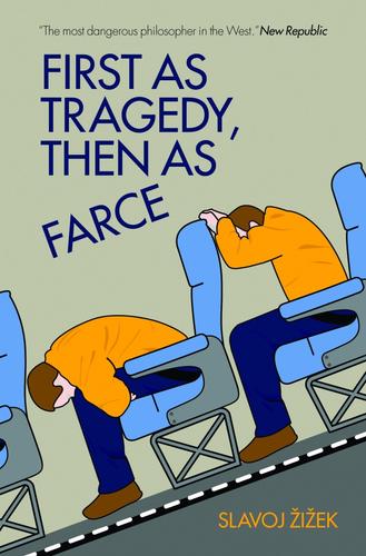Cover of First as tragedy, then as farce