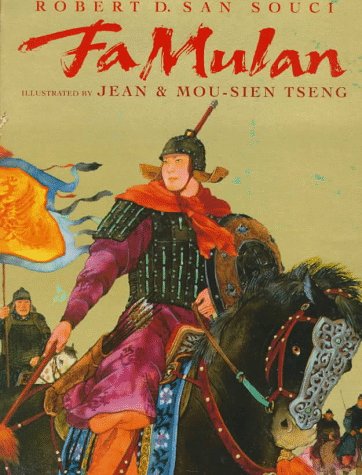 Fa Mulan: The Story of a Woman Warrior