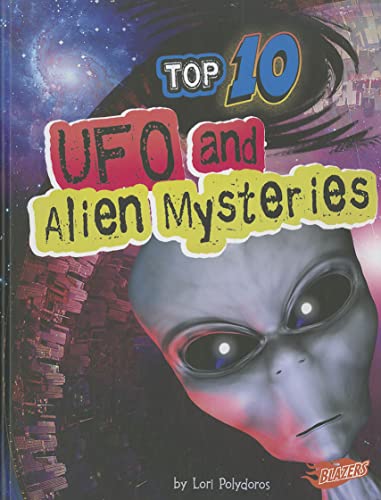 Top 10 UFO and Alien Mysteries