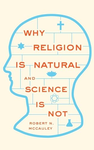 Why religion is natural and science is not
