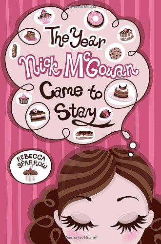 Cover of The year Nick McGowan came to stay