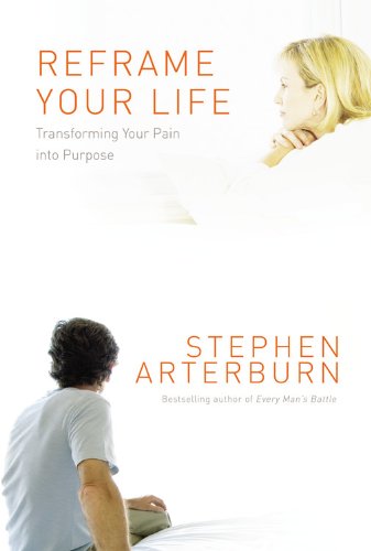 Cover of Reframe Your Life: Transforming Your Pain into Purpose