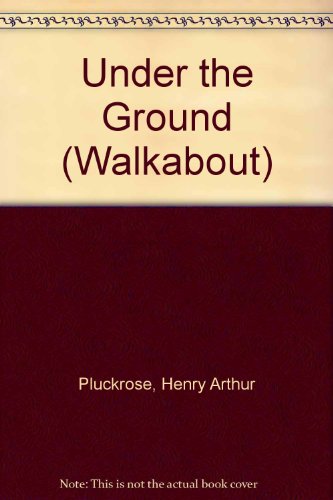 Under the Ground