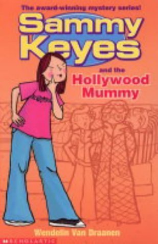 Cover of Sammy Keyes and the Hollywood Mummy
