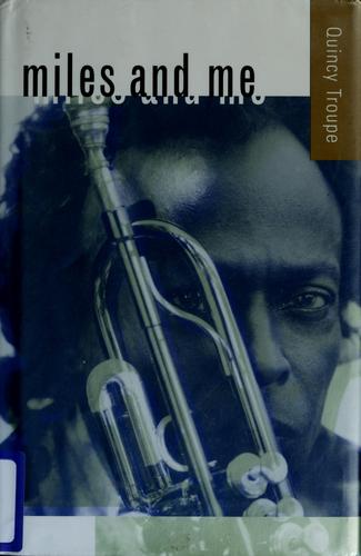 Miles and me