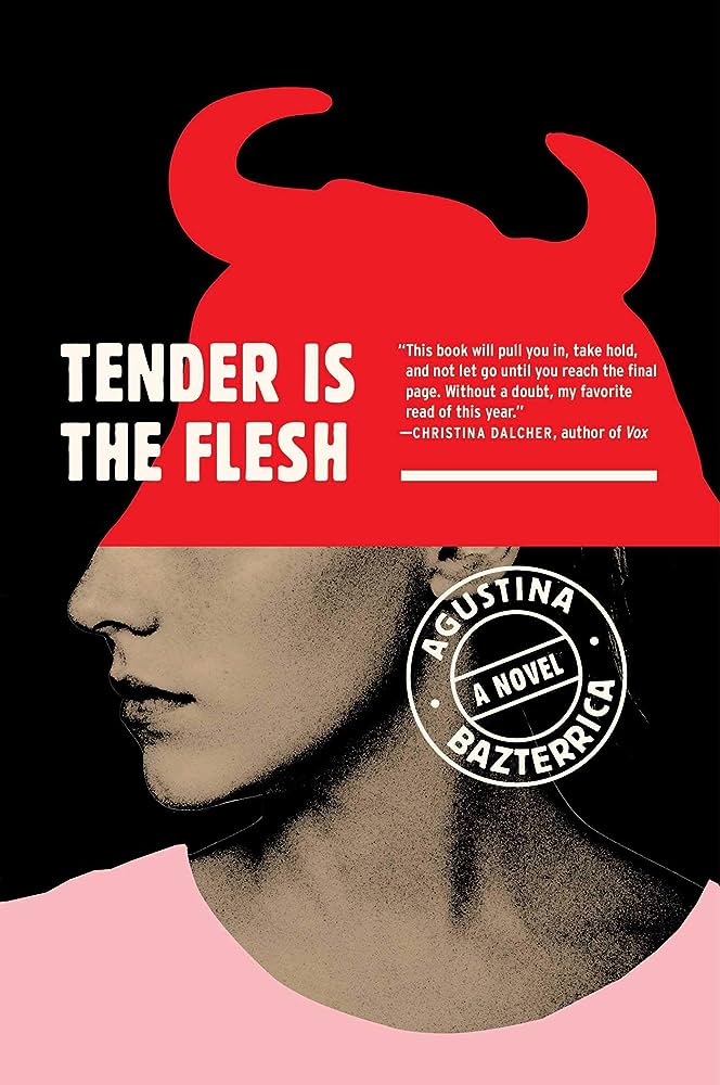Tender Is the Flesh by Agustina Bazterrica and Sarah Moses | Hardcover
