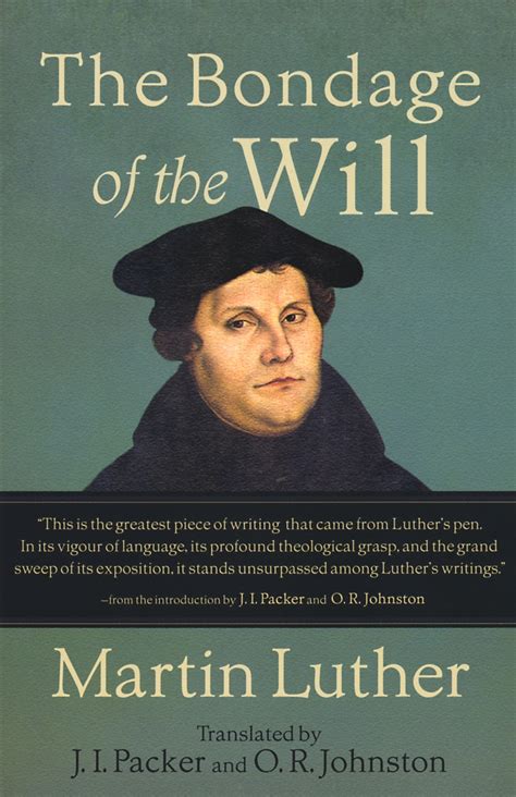 The Bondage of the Will