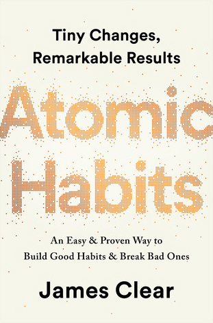 Cover of book Atomic Habits: An Easy and Proven Way to Build Good Habits and Break Bad Ones