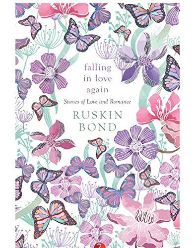 Falling in Love Again: Stories of Love and Romance