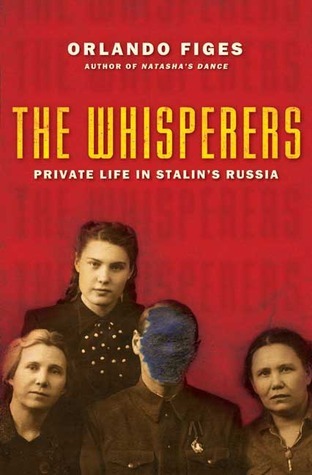 Cover of The Whisperers: Private Life in Stalin's Russia