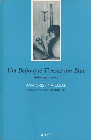 Cover of Um Beijo que Tivesse um Blue. Antologia poetica