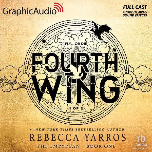 Couverture de Fourth Wing (Part 2 of 2) [Dramatized Adaptation]