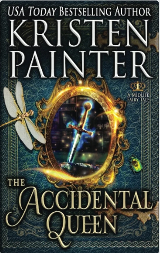 Cover of The Accidental Queen: A Midlife Fairy Tale