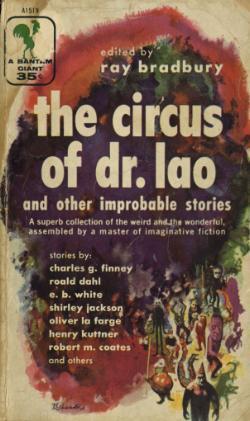 Cover of The Circus of Dr. Lao and Other Improbable Stories