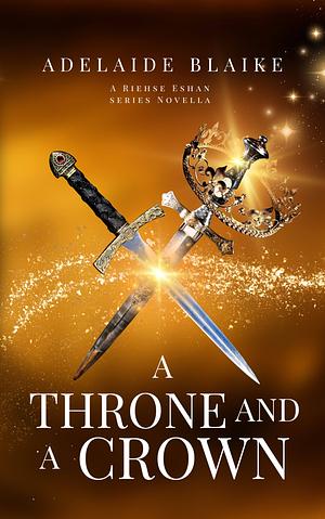 Cover of A Throne and a Crown