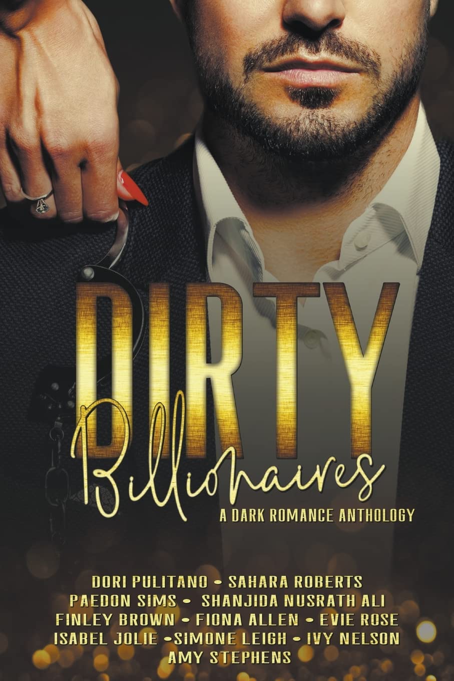 Cover of Dirty Billionaires: A Dark Romance Anthology