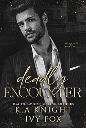 Deadly Encounter