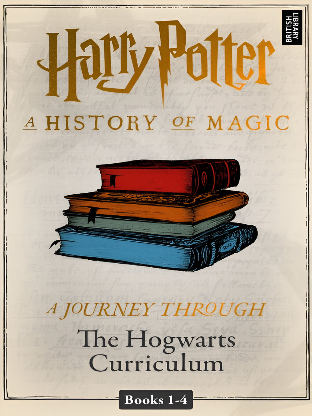 Cover of A History of Magic: A Journey Through the Hogwarts Curriculum