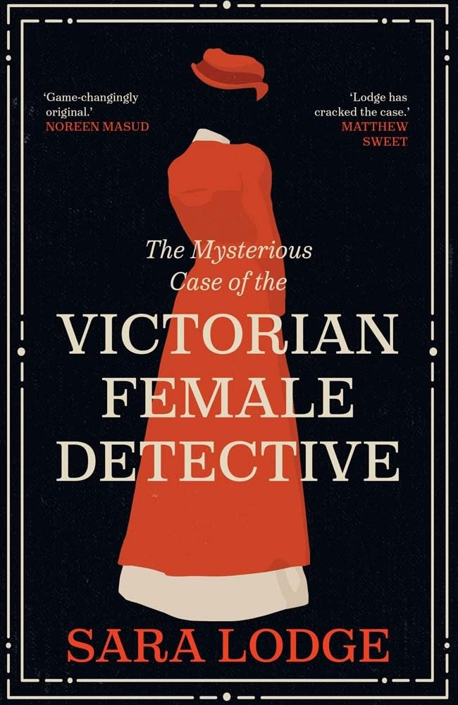 Cover of The Mysterious Case of the Victorian Female Detective