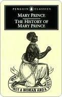 Cover of The History of Mary Prince: A West Indian Slave