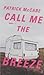 Cover of Call Me the Breeze