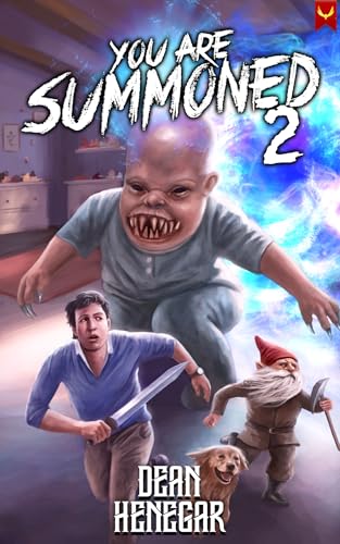 Cover of You Are Summoned 2: A LitRPG Adventure
