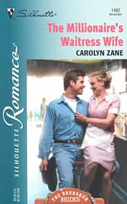 Cover of The Millionaire's Waitress Wife