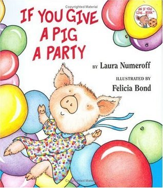 Cover of If You Give a Pig a Party