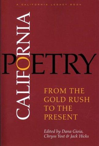 Cover of California Poetry: From the Gold Rush to the Present