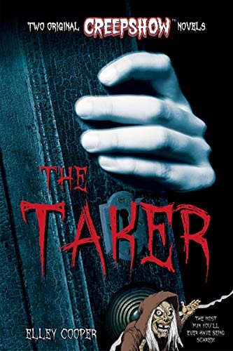 The Creepshow: The Taker
