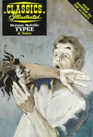Classics Illustrated: Typee