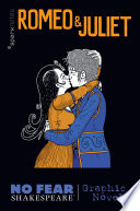 Romeo and Juliet: No Fear Shakespeare Graphic Novels