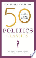 Cover of 50 Politics Classics: Freedom, Equality, Power