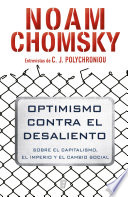 Optimismo contra el desaliento: Sobre el capitalismo, el imperio y el cambio social