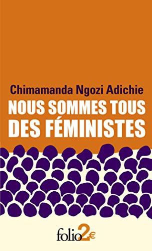 Cover of Nous sommes tous des feministes/Le danger de l'histoire unique