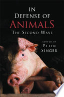 In Defense of Animals: The Second Wave