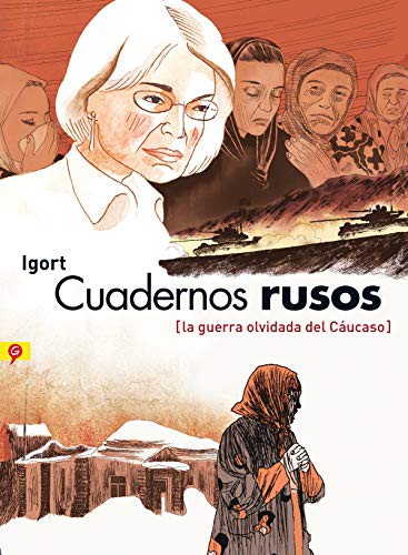 Cover of Cuadernos rusos: La guerra olvidada del Caucaso