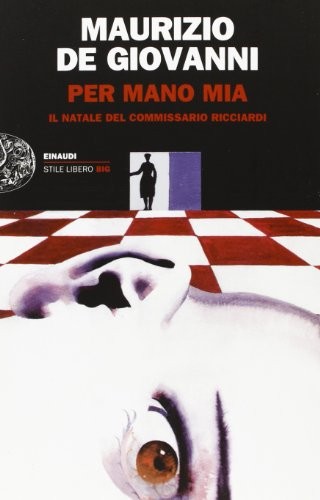 Cover of Per mano mia: Il Natale del commissario Ricciardi