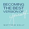 Cover of Becoming The Best Version of Yourself