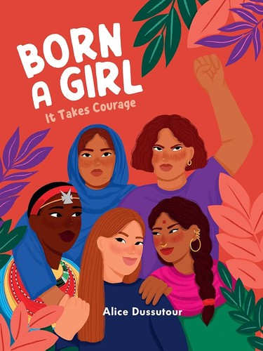 Born a Girl: It Takes Courage