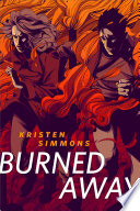 Burned Away