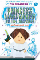 Cover of Princess Labelmaker to the Rescue!: An Origami Yoda Book