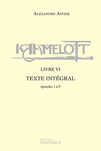 Cover of Kaamelott, Livre VI