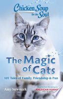 Chicken Soup for the Soul: The Magic of Cats