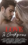 Cover of Love Is Contagious: A Charity Anthology