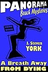 Cover of Panorama Beach Mysteries: A Breath Away From Dying