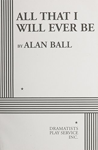 All That I Will Ever Be