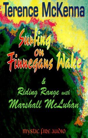 Cover of Surfing on Finnegans Wake & Riding Range with Marshall McLuhan